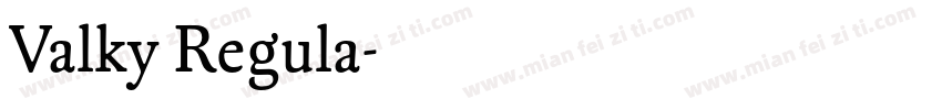 Valky Regula字体转换